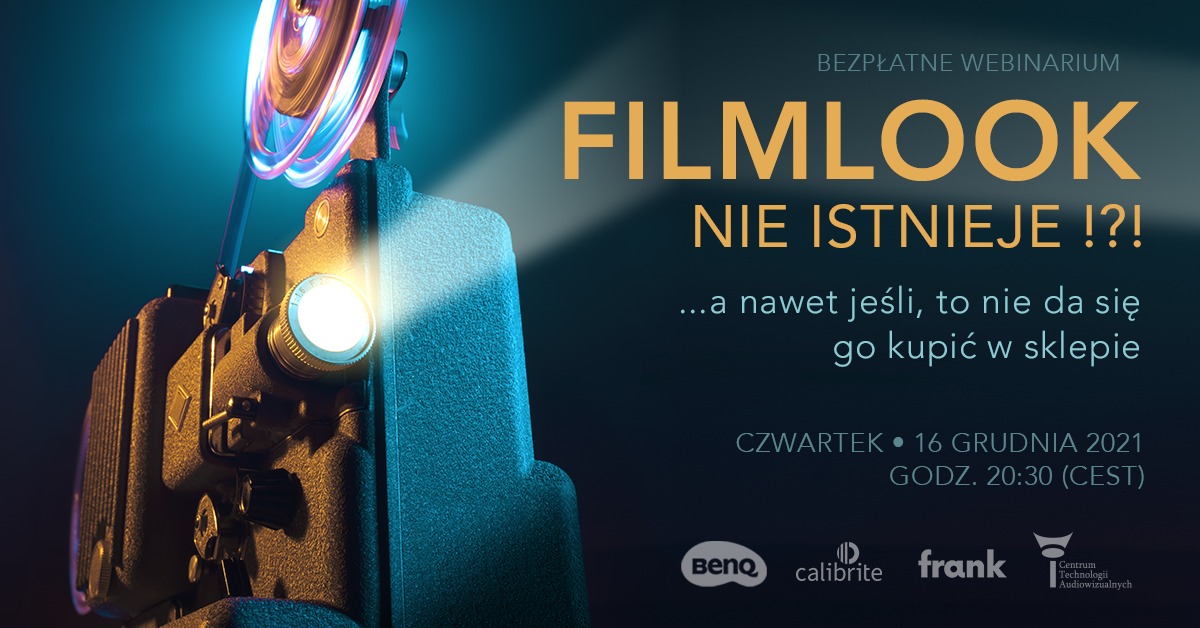 FILMLOOK nie istnieje!?! Darmowy Webinar